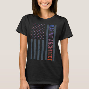 Amerikanische Flagge - Marine Architect T-Shirt
