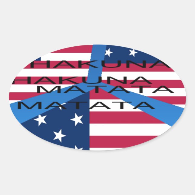 Amerikanische Flagge mit Hakuna Matata: Patriotisc Ovaler Aufkleber (Vorderseite)