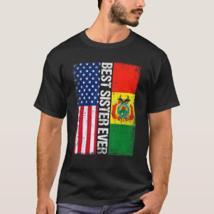 Amerikanische Flagge und Bolivien Beste Schwester T-Shirt