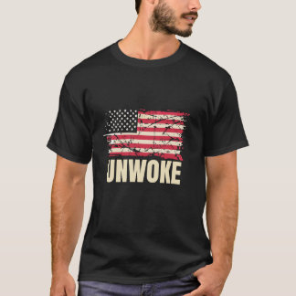 Amerikanische Flagge Unwoke Patriotische Aussage T-Shirt