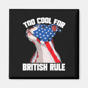 Amerikanische Flagge zu Cool für britische Regel 4 Magnet