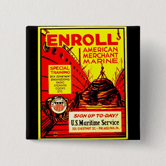 Amerikanische Handelsmarine - schreiben Sie heute Button (Vorderseite)