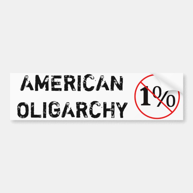 Amerikanische Oligarchie: NEIN bis das 1% Autoaufkleber (Vorne)