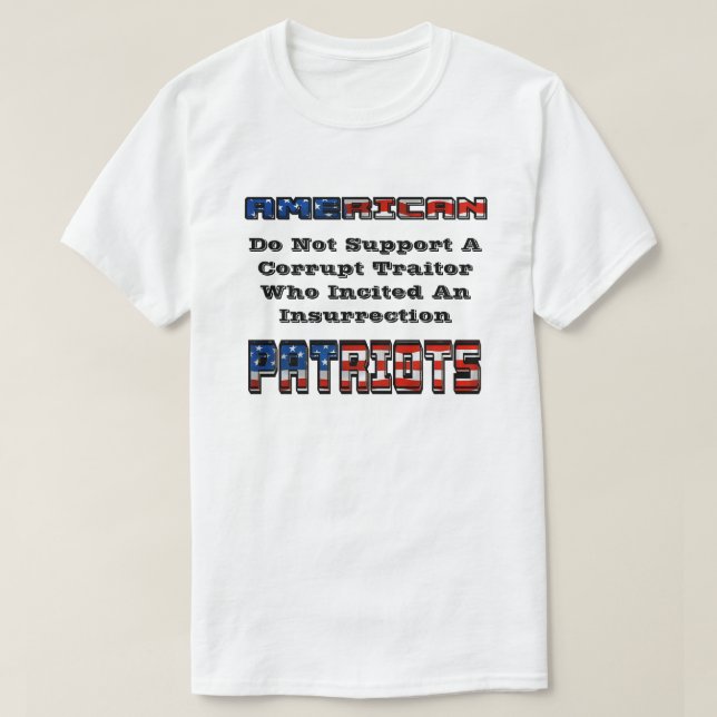 AMERIKANISCHE PATRIOTEN unterstützen keinen korrup T-Shirt (Design vorne)