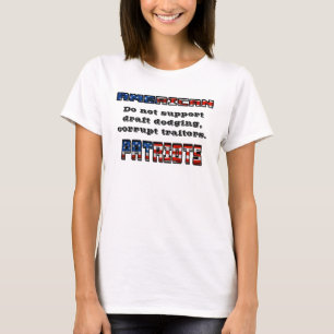AMERIKANISCHE PATRIOTS unterstützen Verräter nic T-Shirt