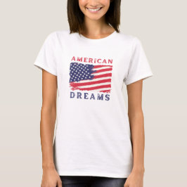Amerikanische Träume T-Shirt