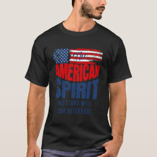Amerikanischer Geist Wir das Volk Stehen mit Nachb T-Shirt