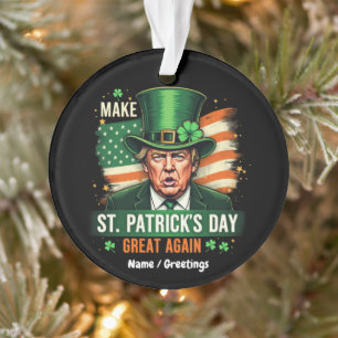Amerikanischer Mach den St. Patrick's Day wieder g Ornament