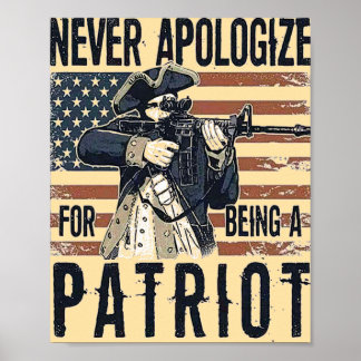 Amerikanischer Patriot "Niemals entschuldigen" Mil Poster