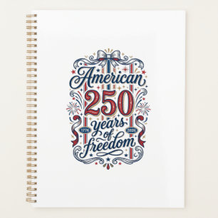 Amerikanisches 250 Jahre Freiheit Patriotes Shirt Planer