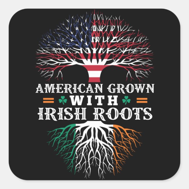 AMERIKANISCHES Anbau mit IRISH-Wurzeln! Quadratischer Aufkleber (Vorderseite)