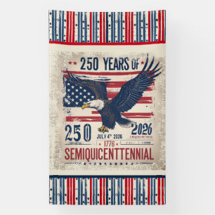 Amerikas 250. Jubiläum Semiquicentennial Banner