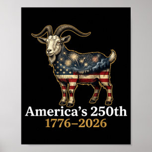 Amerikas 250. Ziegen-Amerikanische-Flagge patrioti Poster