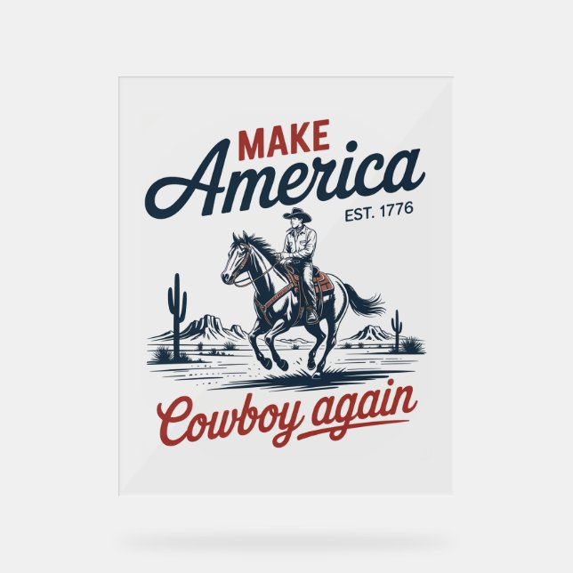 Amerikas Cowboy wieder Pferd machen Acrylschild (Vorderseite)