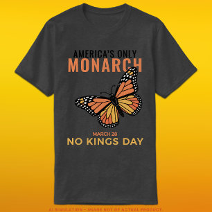 Amerikas einziger Monarch • Kein Könige-Tag T-Shirt