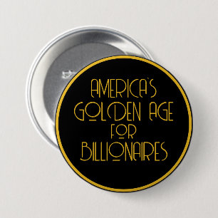 Amerikas goldenes Zeitalter für Billionäre Button