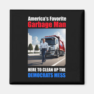 Amerikas Lieblingsgarbyge-Mann hier zum Reinigen Magnet