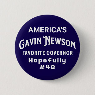 Amerikas Lieblingsgouverneur #48 Gavin Newsom Button