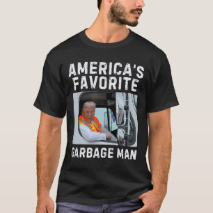 Amerikas Lieblingsmüll Trump Garbage Truck T-Shirt