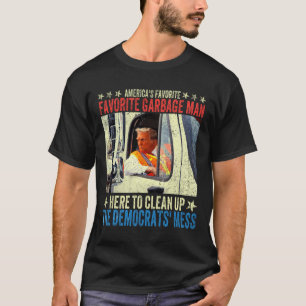 Amerikas liebster Müllmann Trump fährt in Garb T-Shirt