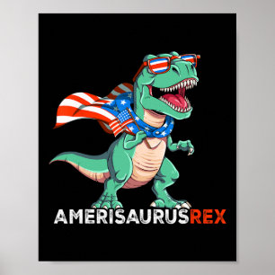Amerisaurus Rex Patriotic American Flag 4. Poster
