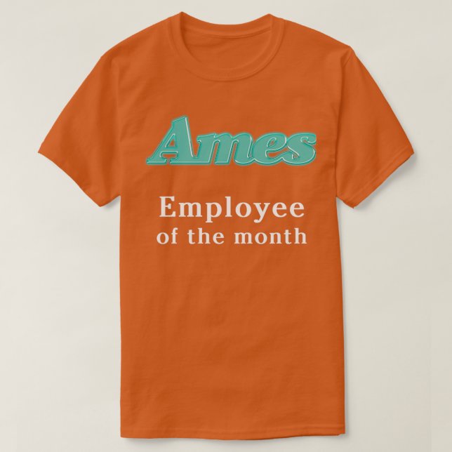 Ames Department Store Mitarbeiter des Monats T-Shirt (Design vorne)