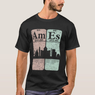 Ames Periodic Table Elements Ames Iowa Retro T-Shirt