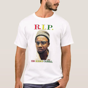 Amilcar Cabral R.I.P. T - Shirt