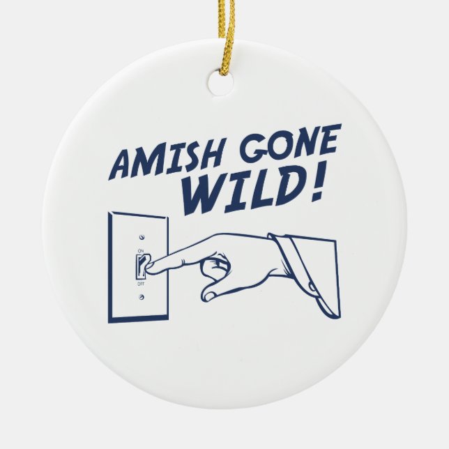 Amische wild gegangen! keramikornament (Vorne)