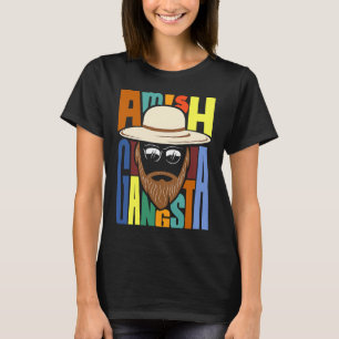 Amish Gangster T-Shirt