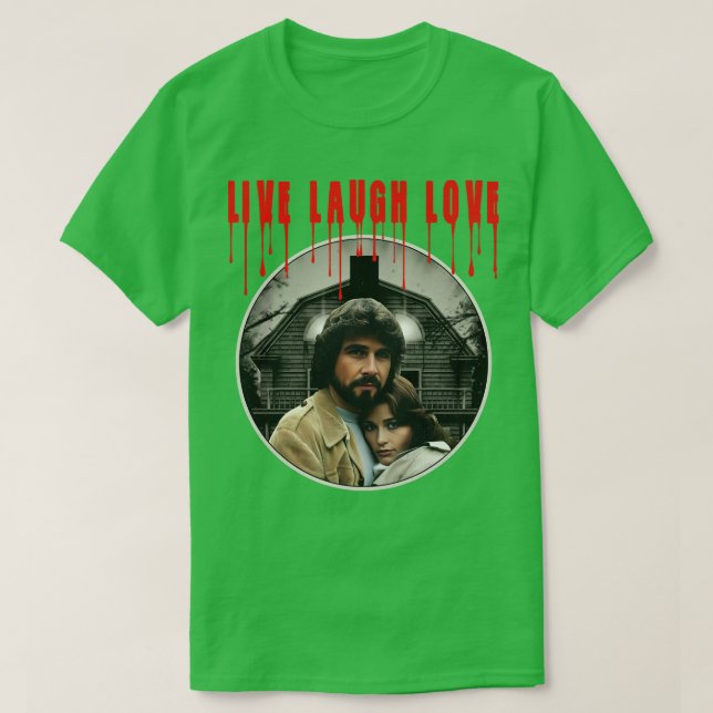 AMITYVILLE Live-Laugh-Liebe T-Shirt (Design vorne)