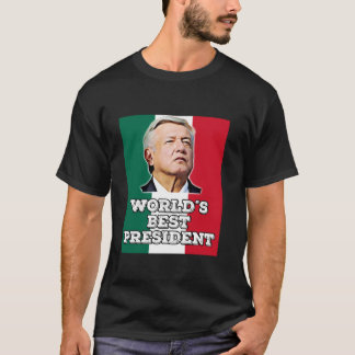 AMLO Andres Manuel Lopez Obrador mexikanischer Prä T-Shirt
