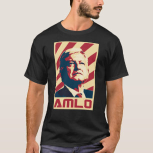 amlo presidente, T-Shirt