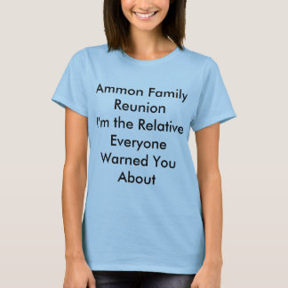 Ammon Familien-Wiedersehen T-Shirt