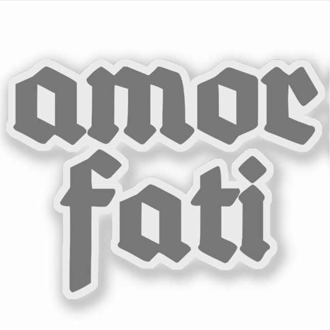 Amor Fati (grau) Aufkleber (Vorderseite)