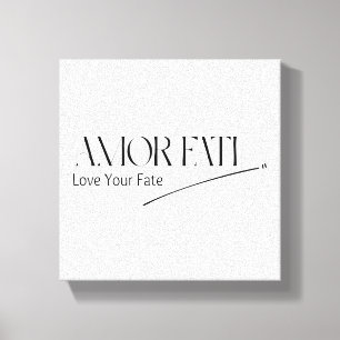 Amor Fati - Liebe dein Schicksal Leinwanddruck