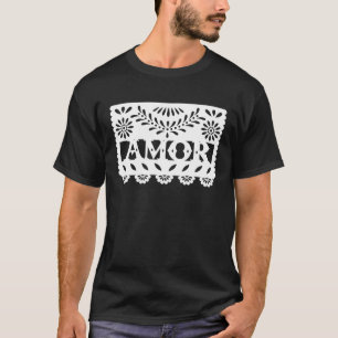 Amor Latinx Latina Proud für Mexikanisch T-Shirt