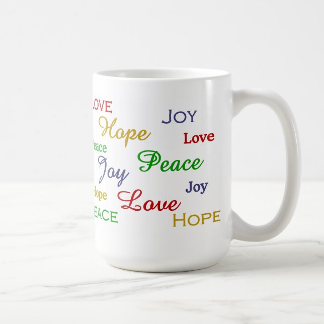 Amour, joie, espoir, tasse de paix (Droite)