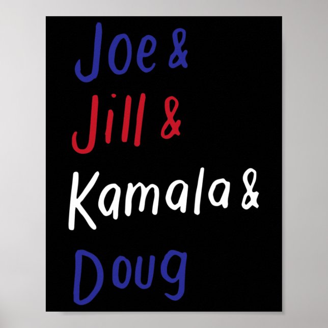 &amp; Jill &amp; Kamala &amp; Doug Biden Harris 20 Poster (Vorne)