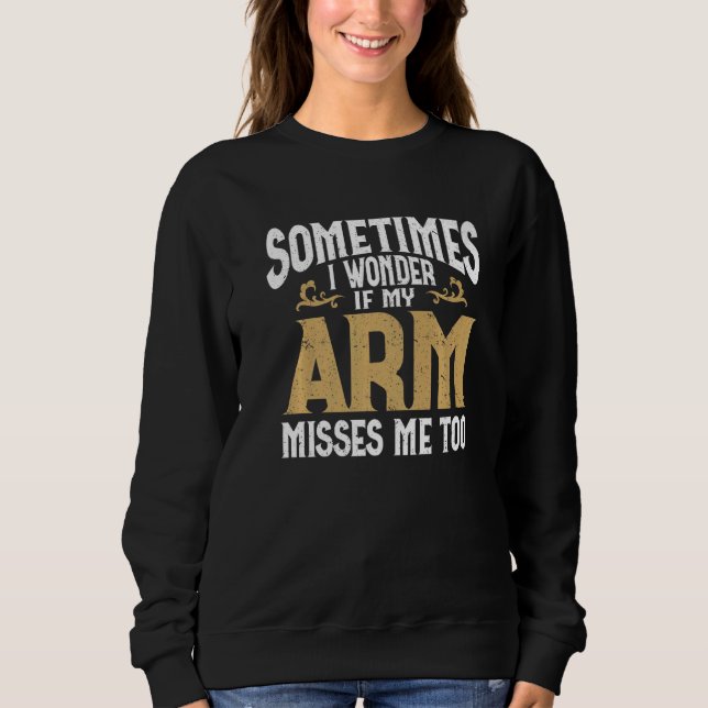 Amputationsarm Amputee Spaß Amputee Premium Sweatshirt (Vorderseite)