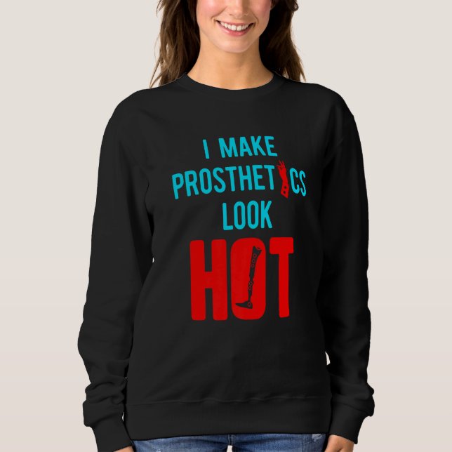 Amputee Humor Hot Leg Arm  Recovery  3 Sweatshirt (Vorderseite)