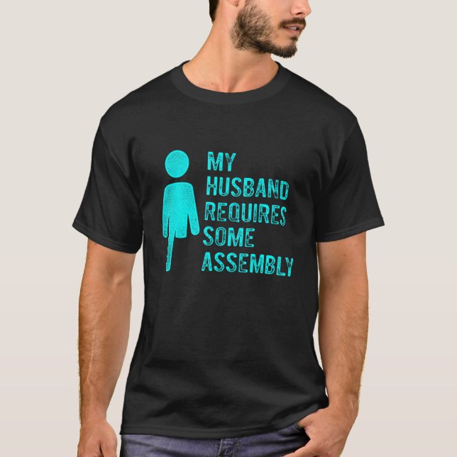 Amputee Humor Husband Assembly Leg Arm  Recovery 1 T-Shirt (Vorderseite)