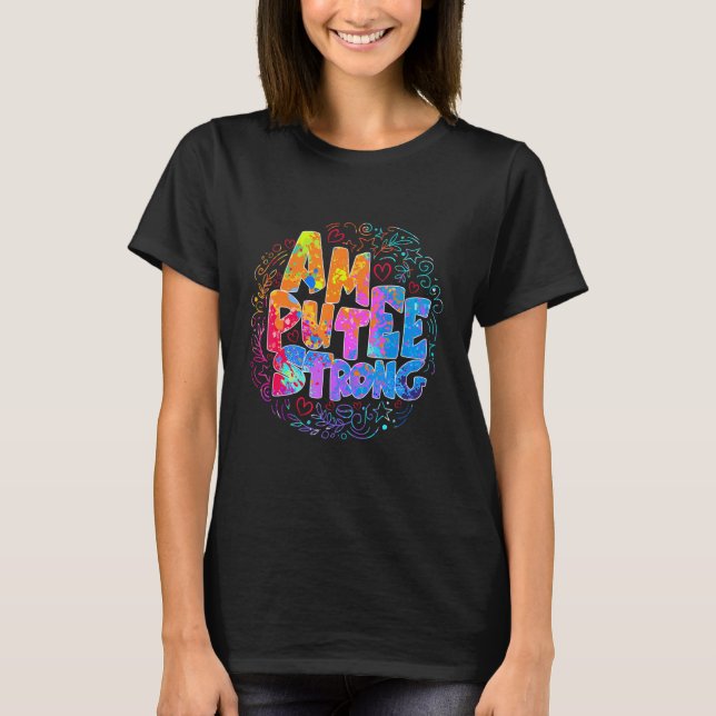 Amputee Humor Treatment Leg Arm  Recovery T-Shirt (Vorderseite)
