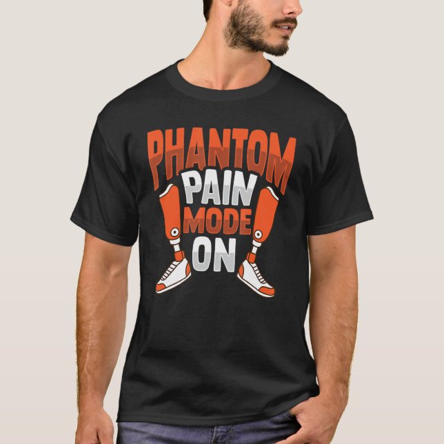 Amputee Joke Leg Phantom Pain für eine Leg Amputee T-Shirt (Vorderseite)