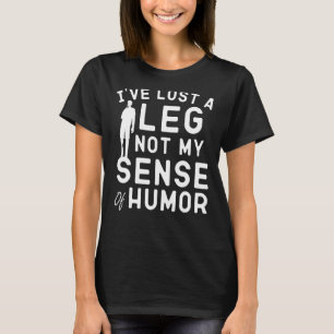 Amputierte Witze, die ich verloren habe, nicht mei T-Shirt