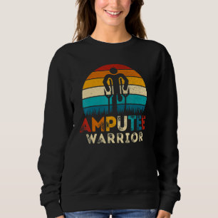 Amputierter Krieger Behinderung - Lustige Amputati Sweatshirt