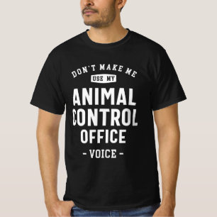 Amt für tierische Kontrolle Beruf T-Shirt