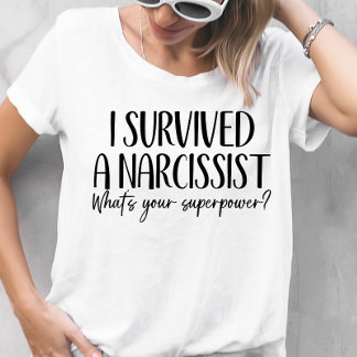 Amusant Narcissist Sensibilisation, T-shirt Surviv