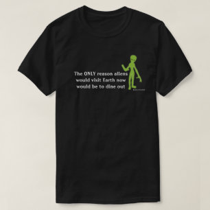Amusant T-shirt à vie Alien