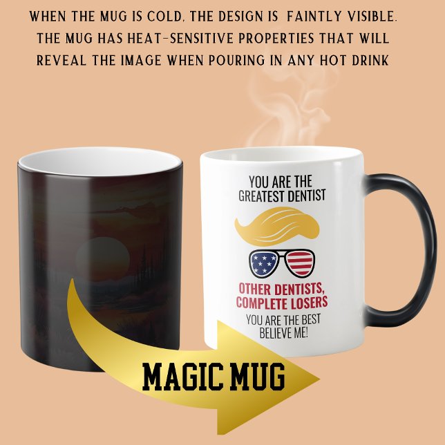 Amusant Trump Meilleur Dentist Magic Mug (Créateur téléchargé)